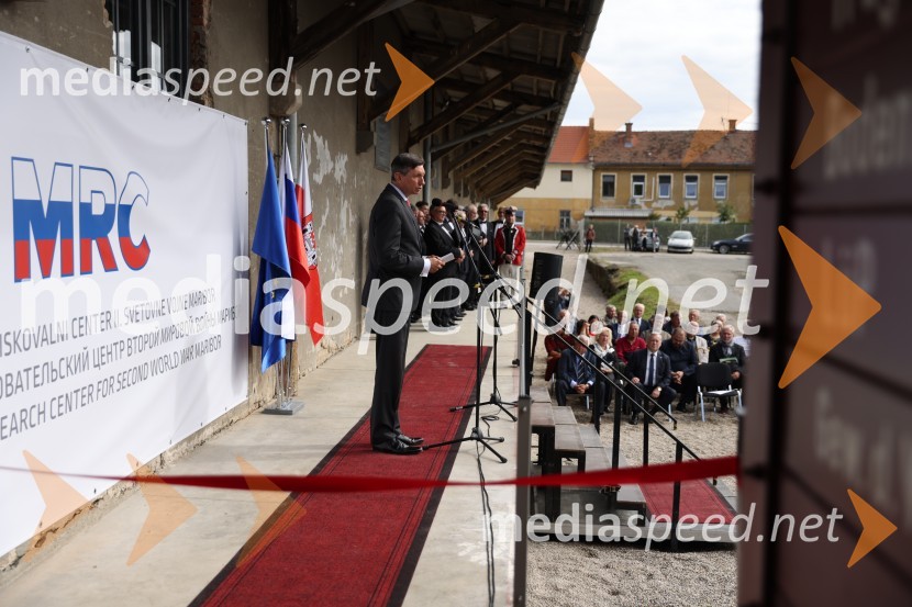  Borut Pahor, predsednik Republike SlovenijeOdprtje muzeja Stalag XVIII-D, Maribor