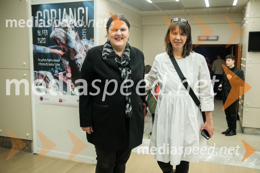  Uršula Cetinski, generalna direktorica, Cankarjev dom;  Barbara Rogelj, vodja humanističnega in kulturno-vzgojnega programa, Cankarjev domGorjanci, premiera, Cankarjev dom