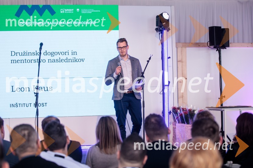  Leon Kaus, Inštitut MoSTLetno srečanje prevzemnikov in naslednikov podjetij »Dobri temelji za globalno prihodnost«