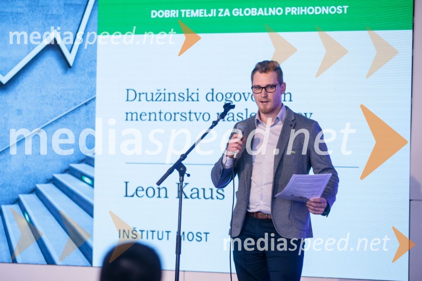  Leon Kaus, Inštitut MoSTLetno srečanje prevzemnikov in naslednikov podjetij »Dobri temelji za globalno prihodnost«