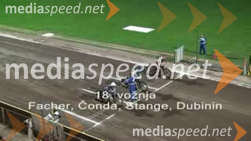 18. vožnja:
Frank Facher, Nemčija, Aleksander Čonda, Slovenija, Thomas Stange, Nemčija in Vladimir Dubinin, RusijaSpeedway, 26. dirka za Zlati znak in 15. Pokal Franca Babiča