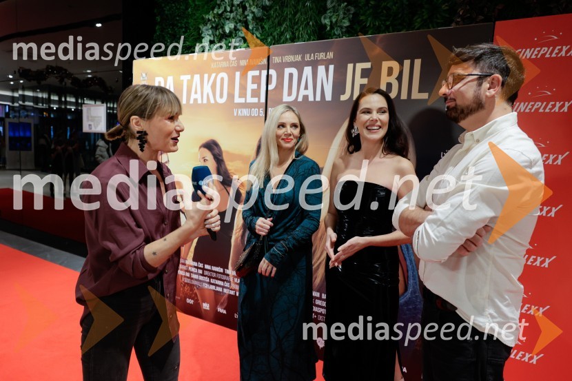  Ana Raščan, voditeljica in novinarka;  Katarina Čas, igralka;  Ula  Furlan, igralka, voditeljica;  Perica Rai, režiserPa tako lep dan je bil, premiera slovenskega filma v Cineplexx Ljubljana