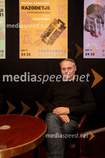  Mattias Andersson, igralec, režiser in dramatikRazodetje, premiera, Prešernovo gledališče Kranj