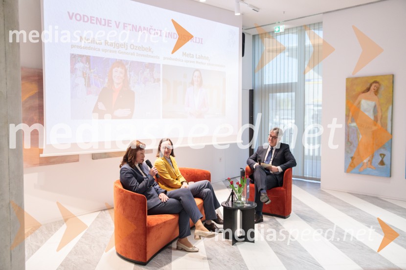 Melita Rajgelj Ozebek, Generali Investments;  Meta Lahne, predsednica uprave, Merkur Zavarovalnica;  Goran Novković, svetovalec generalnega direktorja GZSUmetnost vodenja: pogledi uspešnih managerk