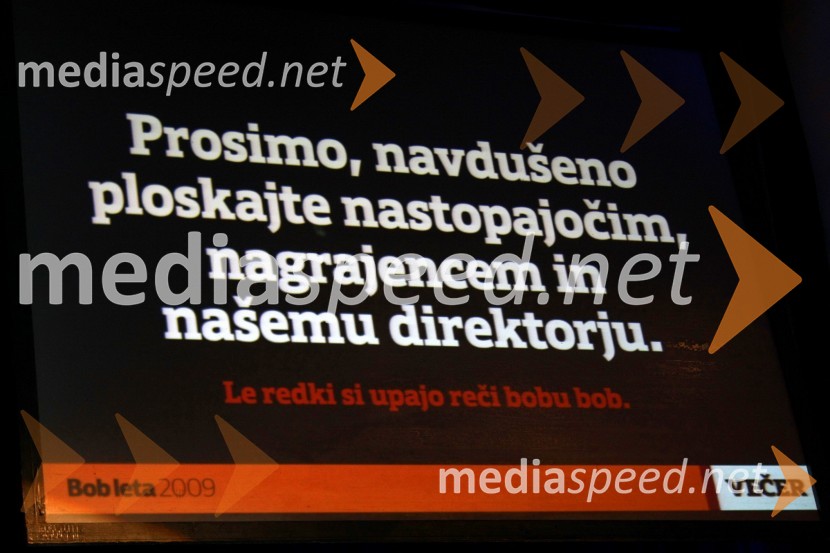 Bob leta 2009 in vljudna prošnja Večerovcev, naj se ga gostje letos ne napijejo...
