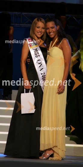Katarina Jurkovič, 1. spremljevalka Miss Slovenije 2006, Miss fotogeničnosti 2006 ter Miss Ona 2006  in Manca Zver, Miss Hawaiian TropicMiss Slovenije 2006, finalni izbor