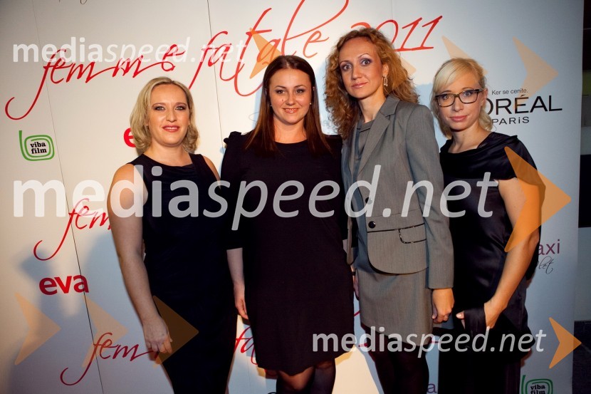 Tina Guček, glavna urednica revije Eva, ..., ... in Katarina Štular, odgovorna urednica revije EvaFemme Fatale 2011 je ... Nataša Dobelšek