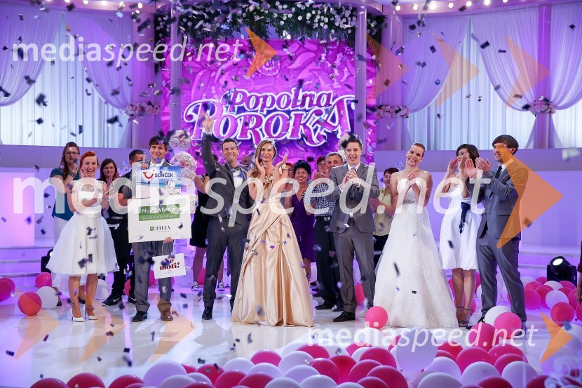  Ema Kocet, zmagovalka oddaje Popolna poroka;  Dejan Vrečič, zmagovalec oddaje Popolna poroka;  Boštjan Romih, televizijski voditelj;  Tara Zupančič, voditeljica;  Toni Ostanek, finalist oddaje Popolna poroka;  Greta Gričar, finalistka oddaje Popolna poroka;  Jana Hrnčič, finalistka oddaje Popolna poroka;  Jure Part, finalist oddaje Popolna porokaPopolna poroka, finalna oddaja