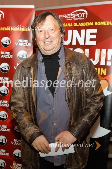  Drago Mislej-Mef, glasbenikNune v akciji!, premiera predstave