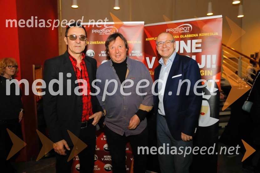  Branko  Đurić - Đuro, igralec;  Drago Mislej-Mef, glasbenik;  Jurij Franko, direktor, Prospot, d. o. o.Nune v akciji!, premiera predstave