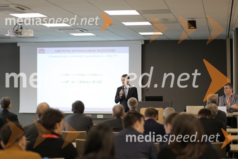 prof. dr. Zdravko Kačič, rektor Univerze v MariboruKonferenca Avtomatizacija v industriji in gospodarstvu 2019